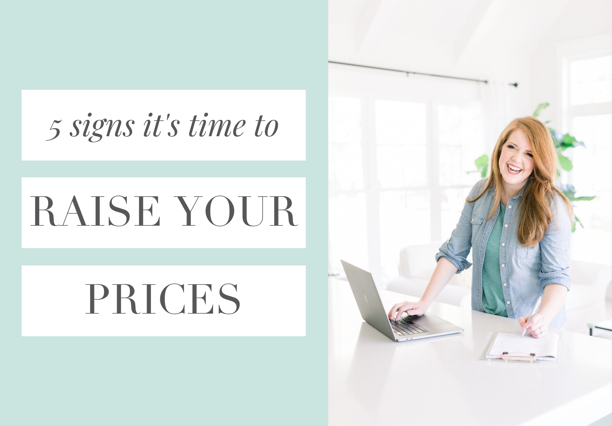 5 Signs It's Time to Raise Your Prices