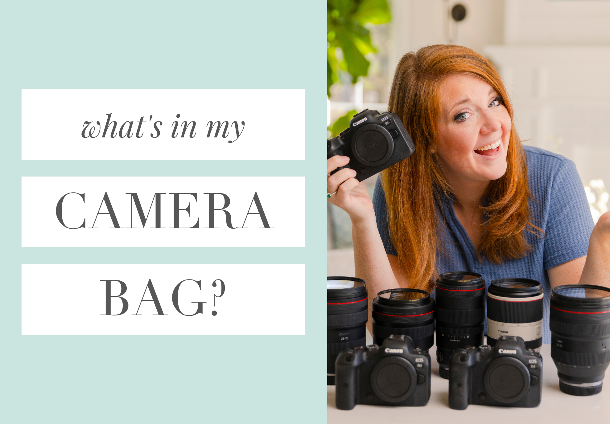 What's in My Camera Bag?