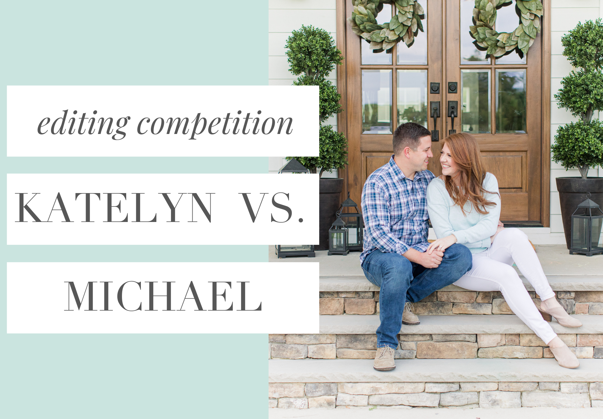 Editing Competition: Katelyn vs. Michael