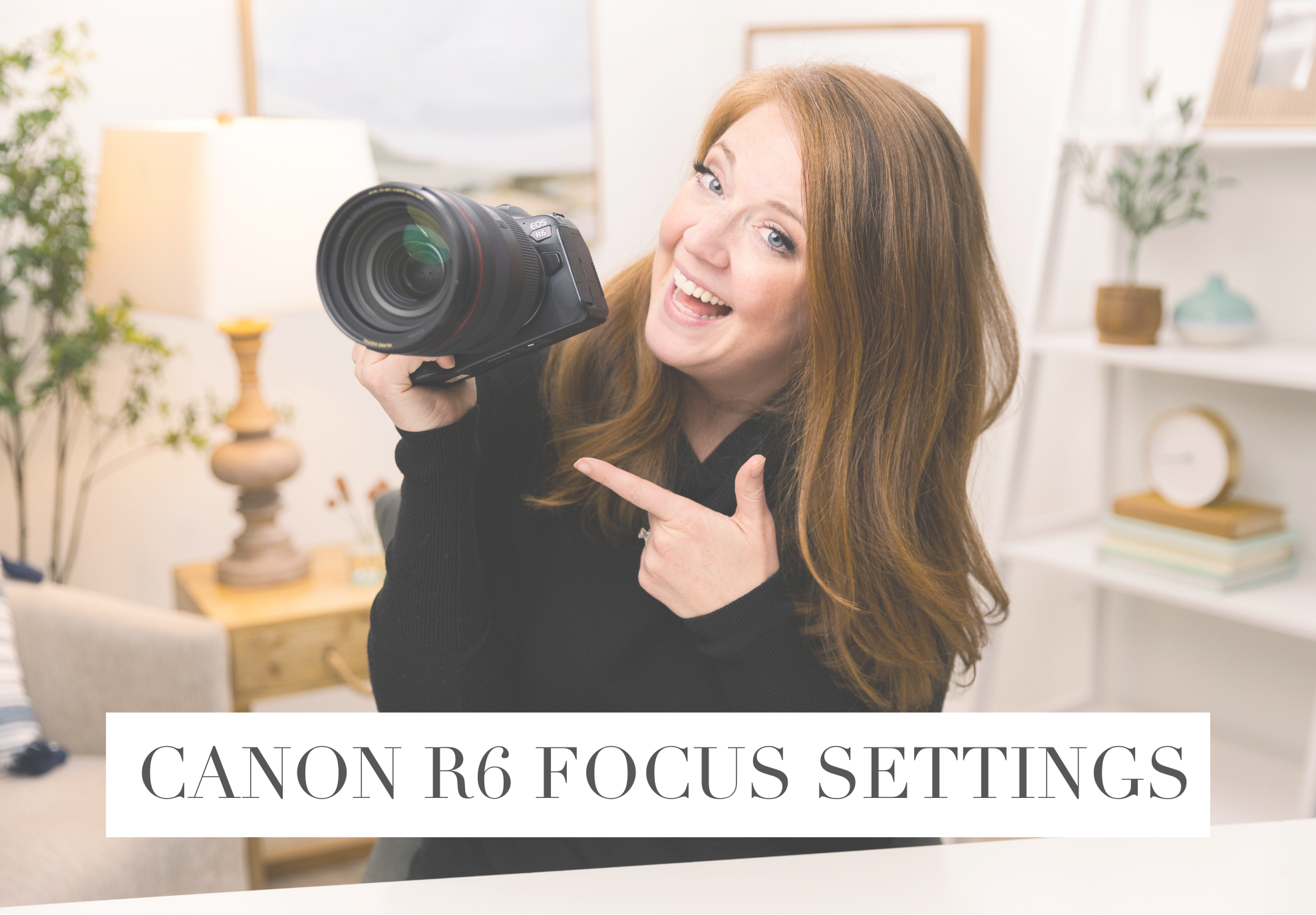 Canon R6 Focus Settings