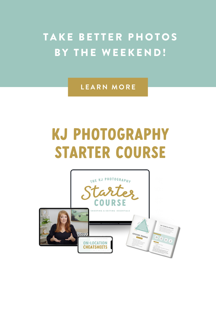 The KJ Photography Starter Course- Shooting + Editing Basics
