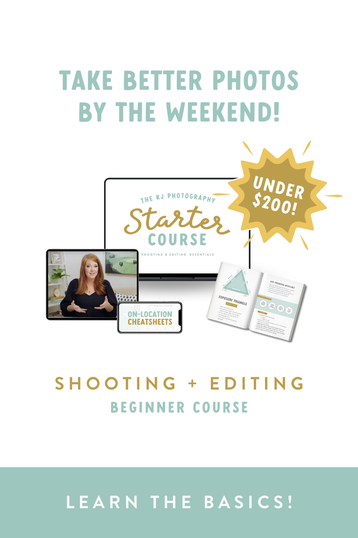 The KJ Photography Starter Course- Shooting + Editing Basics