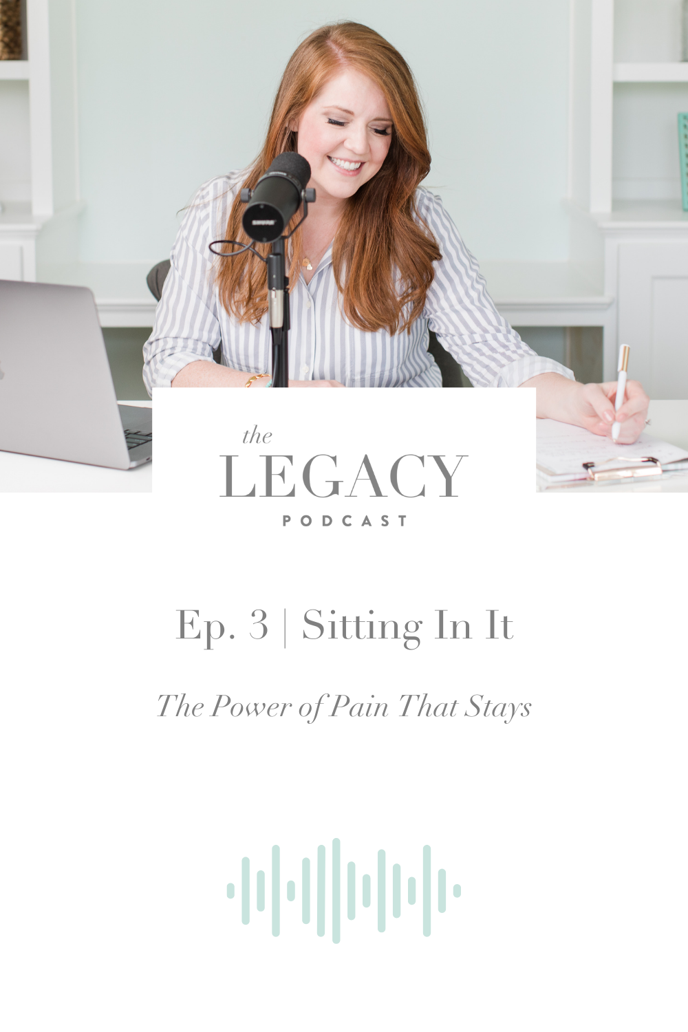 Ep. 3 Sitting In It- The Power of Pain That Stays